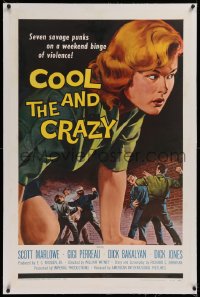 1z063 COOL & THE CRAZY linen 1sh 1958 savage punks on a weekend binge of violence, classic '50s art!