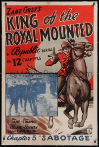1z175 KING OF THE ROYAL MOUNTED linen chapter 5 1sh 1940 Zane Grey Canadian Mountie serial, Sabotage!
