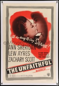 1z333 UNFAITHFUL linen 1sh 1947 Ann Sheridan, Lew Ayres, if she were yours could you forgive?