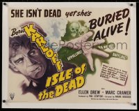 2b273 ISLE OF THE DEAD linen style B 1/2sh 1945 Boris Karloff, Drew isn't dead, she's buried alive!