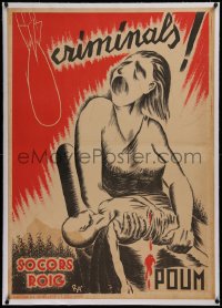 2b344 CRIMINALS linen 28x39 Spanish war poster 1938 powerful R.A. art of woman w/dead child, rare!