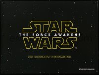 2d482 FORCE AWAKENS teaser DS British quad 2015 Star Wars Episode VII, title over starry background