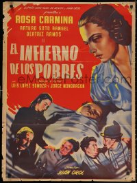 2f067 EL INFIERNO DE LOS POBRES Mexican poster 1951 art of Rosa Carmina & top cast by Yanez!