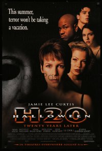 2r383 HALLOWEEN H20 advance 1sh 1998 Jamie Lee Curtis sequel, terror won't be taking a vacation!