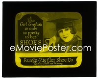 2t368 RUNGE-ZIEGLER SHOE CO. glass slide 1910s the girl graduate is only as pretty as her shoes!