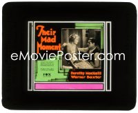 2t406 THEIR MAD MOMENT glass slide 1931 Dorothy Mackaill loves Warner Baxter only if he has money!