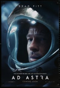 2y0570 AD ASTRA style B int'l teaser DS 1sh 2019 Brad Pitt, the answers we seek are just outside our reach!
