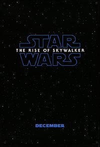 2y0902 RISE OF SKYWALKER teaser DS 1sh 2019 Star Wars, title over black & starry background!