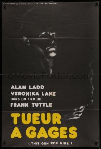 2z0738 THIS GUN FOR HIRE French 31x46 R1980s diffrent art of Alan Ladd in darkness with smoking gun!