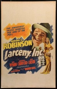 2z0179 LARCENY INC. WC 1942 Edward G. Robinson, smoothest talkin mobster this side of the pen, rare!