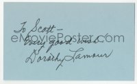 3f0796 DOROTHY LAMOUR signed 3x5 index card 1980s it can be framed & displayed with a repro still!