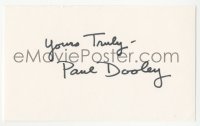 3f0858 PAUL DOOLEY signed 3x5 index card 1980s it can be framed & displayed with a repro still!
