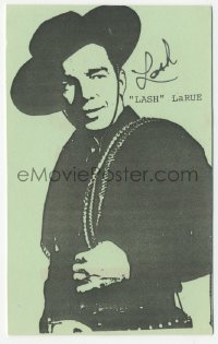 3f0436 LASH LA RUE signed 4x6 publicity card 1980s great portrait of the cowboy star with whip!