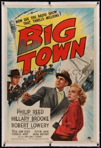 3j0206 BIG TOWN linen 1sh 1946 Philip Reed & Hillary Brooke, radio show that thrilled millions!