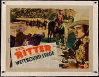 3j0074 WESTBOUND STAGE linen 1/2sh 1940 Tex Ritter with guns drawn, fighting & on horse, ultra rare!