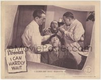 3m0292 I CAN HARDLY WAIT LC 1943 The 3 Stooges, great image of Moe & Curly at the dentist, rare!