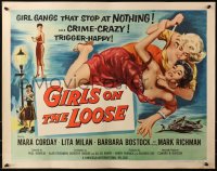 3p0898 GIRLS ON THE LOOSE 1/2sh 1958 classic catfight art of girls in gangs who stop at nothing!