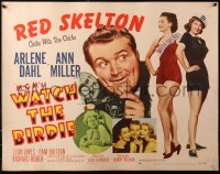 3p1160 WATCH THE BIRDIE style B 1/2sh 1950 Red Skelton w/camera, sexy Ann Miller & Arlene Dahl!