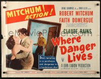 3p1166 WHERE DANGER LIVES style B 1/2sh 1950 Robert Mitchum grabbing Faith Domergue, Rains w/gun!