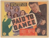 3r0867 PAID TO DANCE TC 1937 gang gunners trail the girl who quits, young Rita Hayworth shown, rare!