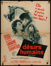 3t0150 HUMAN DESIRE French 24x31 1955 Gloria Grahame born to be bad, kissed & make trouble, Lang!