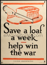 3t0523 SAVE A LOAF A WEEK HELP WIN THE WAR 21x29 WWI war poster 1917 art by Frederic G. Cooper!