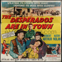 3w0148 DESPERADOS ARE IN TOWN 6sh 1956 spraying its streets with lead, lighting its skies w/gunfire!
