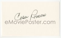 3y0563 CESAR ROMERO signed 3x5 index card 1980s it can be framed & displayed with a repro!