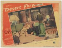 3z0700 DESERT FURY LC #8 1947 Wendell Corey walks in on John Hodiak & sexy Lizabeth Scott!
