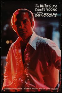 4a0935 KILLING OF A CHINESE BOOKIE 1sh 1976 Cassavetes, great c/u of Ben Gazzara by Sam Shaw!