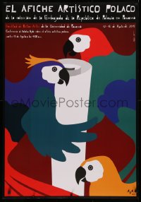 4a0294 EL AFICHE ARTISTICO POLACO exhibition Polish 27x39 2019 art of parrots w/ rolled up poster!