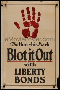 4a0472 BLOT IT OUT 20x30 WWI war poster 1916 with Liberty Bonds, cool art by J. Allen St. John!