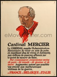 4a0513 CARDINAL MERCIER French 21x28 WWI war poster 1917 food for starving millions, art by Illion!