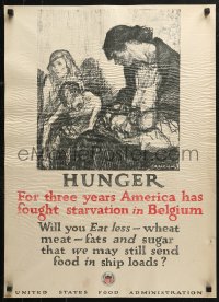4a0482 HUNGER 21x29 WWI war poster 1918 WWI, Henry Patrick Raleigh artwork of starving family!