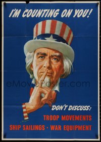 4a0456 I'M COUNTING ON YOU 29x40 WWII war poster 1943 art of Uncle Sam urging silence by Helguera!