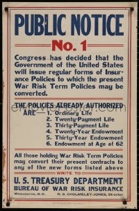4a0495 PUBLIC NOTICE NO. 1 21x32 WWI war poster 1910s Home Front, War Risk Term insurance policies!
