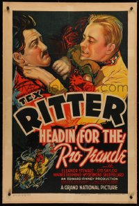 4b0130 HEADIN' FOR THE RIO GRANDE linen 1sh 1936 stone litho art of Tex Ritter fighting bad & riding!