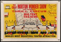 4c0252 GREAT MORTON WONDER SHOW linen 28x42 circus poster 1950s thrill circus big tent theatre!