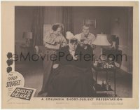 4d0356 IDIOTS DELUXE LC 1945 Three Stooges, wacky c/u of Curly & Larry taking care of sick Moe!