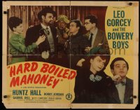 4f0375 HARD BOILED MAHONEY 1/2sh 1947 Leo Gorcey, Huntz Hall, Bobby Jordan, Bowery Boys!
