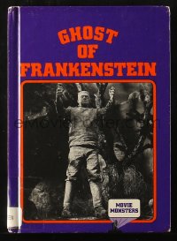 4g0640 GHOST OF FRANKENSTEIN hardcover book 1985 cool images from the Lon Chaney Jr. monster movie!
