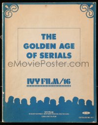 4g0736 GOLDEN AGE OF SERIALS softcover book 1972 images & info on 57 from the 1930s to the 1950s!