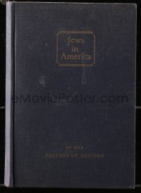 4g0551 JEWS IN AMERICA hardcover book 1936 the editors of Fortune say anti-Semites are fascists!