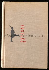 4g0557 RISE & FALL OF ADOLF HITLER hardcover book 1961 historical biography of the Nazi leader!