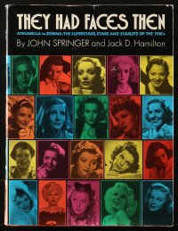 4g0688 THEY HAD FACES THEN hardcover book 1974 from Annabella to Zorina, stars of the 1930s!