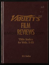 4g0611 VARIETY'S FILM REVIEWS TITLE INDEX TO VOLS. 1-15 hardcover book 1988 index to all the volumes!