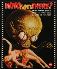 4g0799 WHO GOES THERE softcover book 2001 1950s horror & sci-fi posters & lobby cards in color!