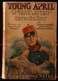 4g0539 YOUNG APRIL hardcover book 1926 Egerton Castle's novel with scenes from Donald Crisp movie!