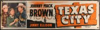 4g0211 TEXAS CITY paper banner 1952 Johnny Mack Brown, James Ellison & Lois Hall, different!
