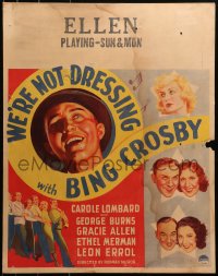 4g0349 WE'RE NOT DRESSING jumbo WC 1934 Bing Crosby, Carole Lombard, Burns & Allen, Ethel Merman!